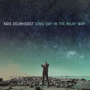 Kris Delmhorst - Long Day In The Milky Way  LP LP